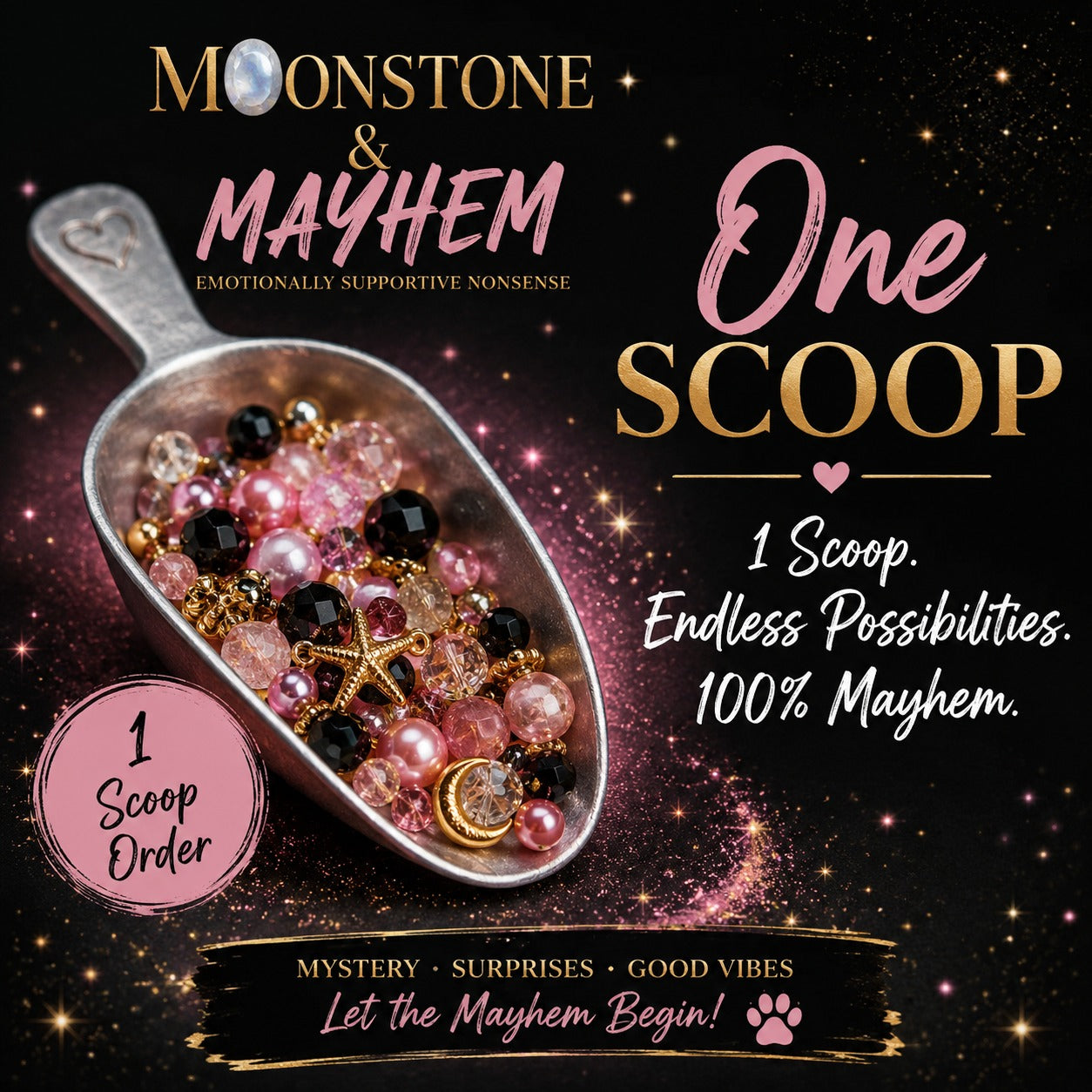 Moonstone & Mayhem — One Scoop of Mayhem