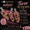 Moonstone & Mayhem — Three Scoops of Mayhem