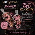 Moonstone & Mayhem — Two Scoops of Mayhem